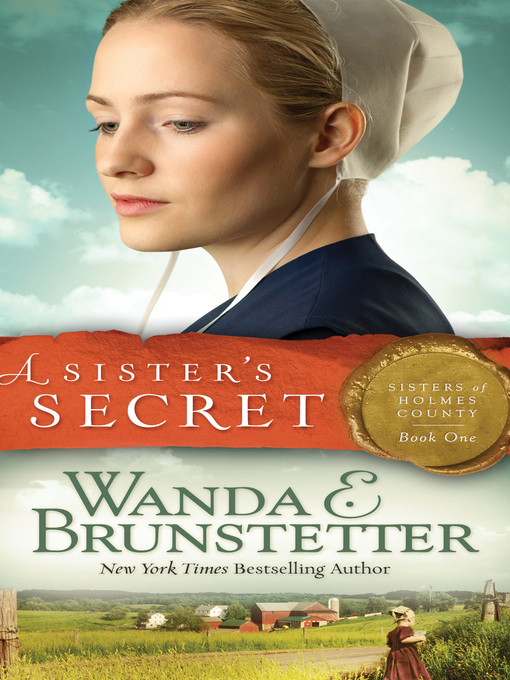 Title details for A Sister's Secret by Wanda E. Brunstetter - Available